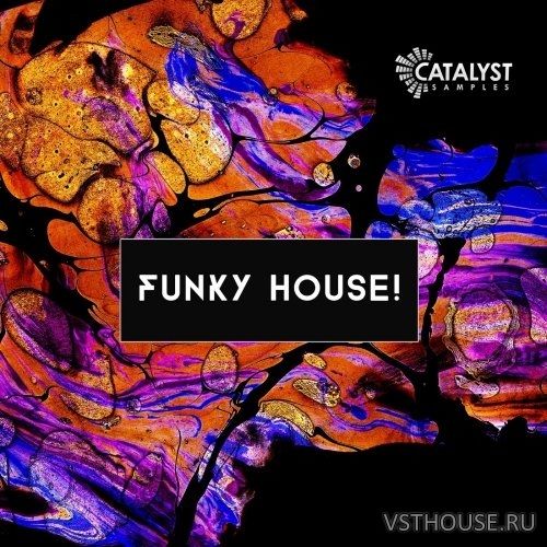 Catalyst Samples - Funky House! (WAV, MIDI)