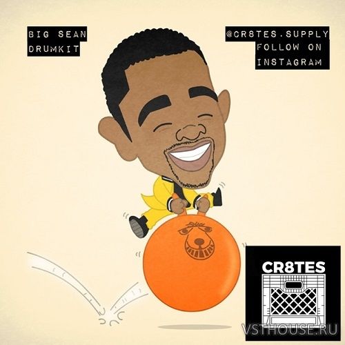 CR8TES - BIG SEAN's Cr8tes Kit (WAV, MP3)