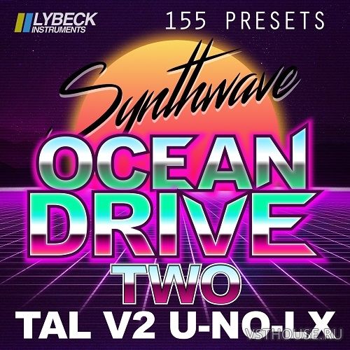 Lybeck Instruments - Ocean Drive - Two (TAL V2 U-NO-LX)
