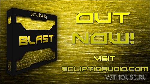 Ecliptiq Audio - Blast (KONTAKT)