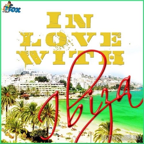 Fox Samples - In love with Ibiza (AIFF, MIDI, REX2, WAV) Fox Samples - In love with Ibiza (AIFF, MIDI, REX2, WAV)