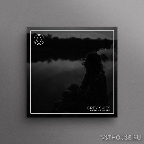 AngelicVibes - GREY SKIES – LOOP PACK (WAV, MIDI) AngelicVibes - GREY SKIES – LOOP PACK (WAV, MIDI)