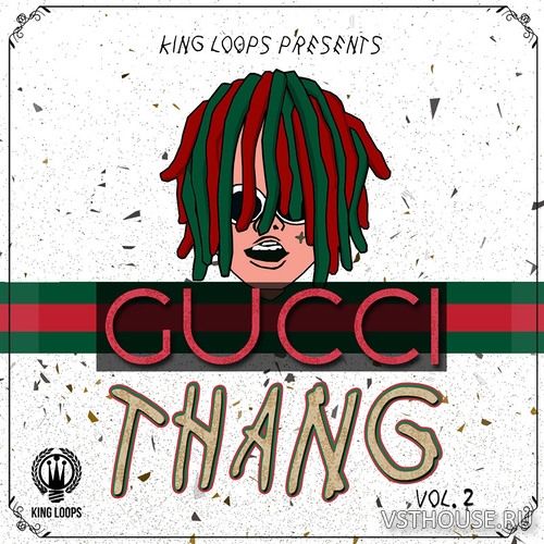 King Loops - Gucci Thang Vol.2 (WAV, MIDI) King Loops - Gucci Thang Vol.2 (WAV, MIDI)