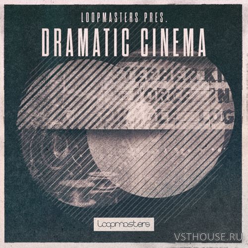 Loopmasters - Dramatic Cinema Loopmasters - Dramatic Cinema