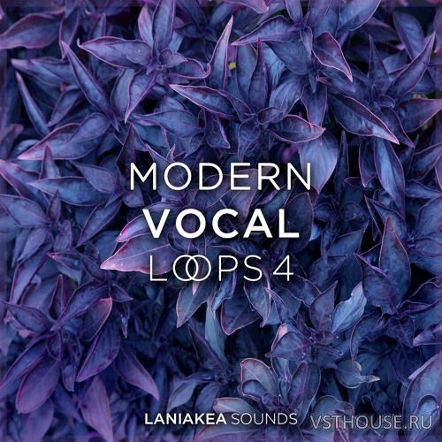 Laniakea Sounds - Modern Vocal Loops 4 (WAV) Laniakea Sounds - Modern Vocal Loops 4 (WAV)