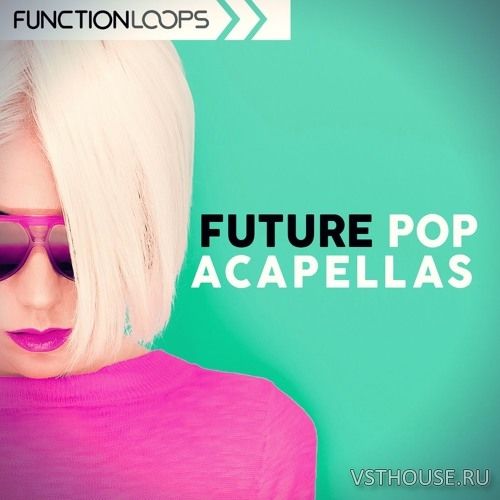 Function Loops - Future Pop Acapellas (MIDI, WAV, SYLENTH1, SPIRE) Function Loops - Future Pop Acapellas (MIDI, WAV, SYLENTH1, SPIRE)