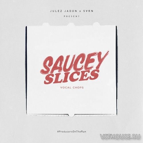Julez Jadon - Saucey Slices Vocal Chops (WAV) Julez Jadon - Saucey Slices Vocal Chops (WAV)