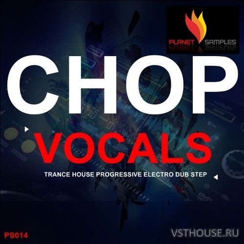 Planet Samples - Chop Vocals (WAV) Planet Samples - Chop Vocals (WAV)