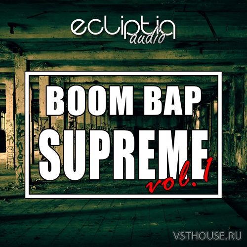 Ecliptiq Audio - Boom Bap Supreme Vol.1 (WAV) Ecliptiq Audio - Boom Bap Supreme Vol.1 (WAV)