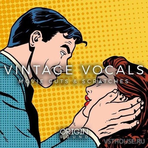 Origin Sound - Vintage Vocals - Movie Cuts & Scratches (WAV) Origin Sound - Vintage Vocals - Movie Cuts & Scratches (WAV)