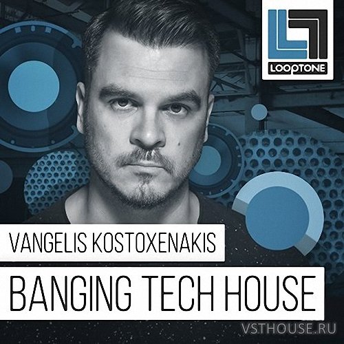 Looptone - Vangelis Kostoxenakis Banging Tech House (WAV)