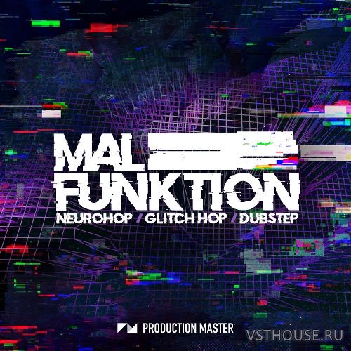 Production Master - Malfunktion - Neurohop (WAV) Production Master - Malfunktion - Neurohop (WAV)