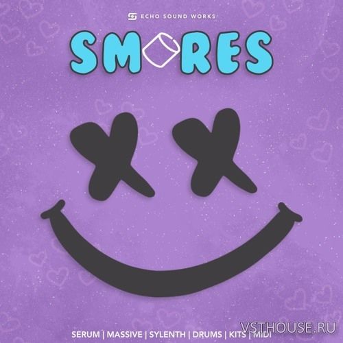 Echo Sound Works - SMORES (WAV, FXP, NMSV, MIDI, AIFF) Echo Sound Works - SMORES (WAV, FXP, NMSV, MIDI, AIFF)