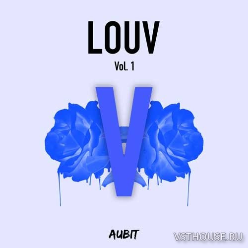 Aubit - Louv Vol.1 (SERUM, MASSIVE, ABLETON, MIDI, WAV) Aubit - Louv Vol.1 (SERUM, MASSIVE, ABLETON, MIDI, WAV)