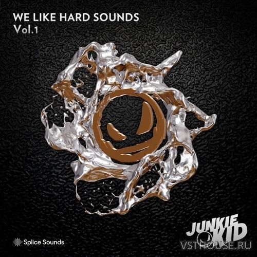 Splice Sounds - Junkie Kid - We Like Hard Sounds Vol.1 (WAV) Splice Sounds - Junkie Kid - We Like Hard Sounds Vol.1 (WAV)