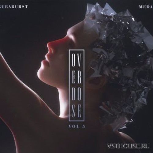 Splice Sounds - Medasin x Sakuraburst - Overdose Vol. 5 (WAV) Splice Sounds - Medasin x Sakuraburst - Overdose Vol. 5 (WAV)