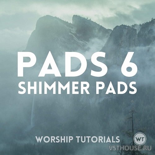 Worship Tutorials - Pads 6 - Shimmer Pads (MP3)