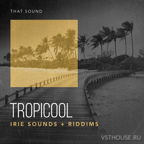That Sound - TROPICOOL That Sound - TROPICOOL