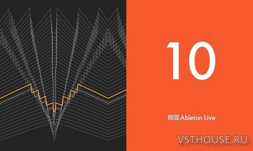 Ableton - Live Suite 10.0.4 x64 [2018, ENG]