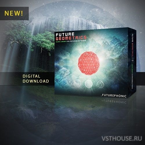 Futurephonic - Future Geometrics Audio Library for Psychedelic Trance Futurephonic - Future Geometrics Audio Library for Psychedelic Trance