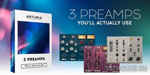 Arturia - 3 Preamps v.1.1.0 VST, VST3, AAX x86 x64