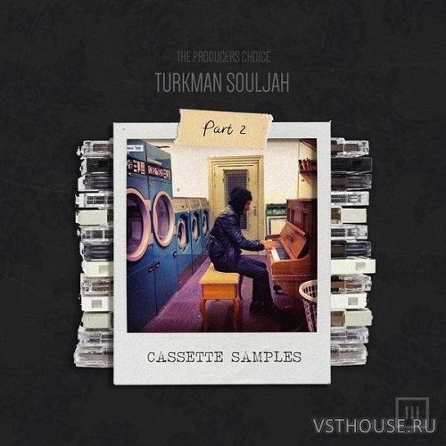 The Producers Choice - Cassette Samples Vol 2 by Turkman Souljah The Producers Choice - Cassette Samples Vol 2 by Turkman Souljah