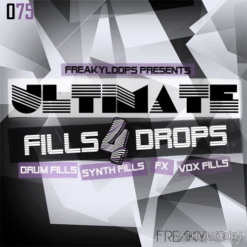 Freaky Loops - Ultimate Fills & Drops Vol.4 (WAV) Freaky Loops - Ultimate Fills & Drops Vol.4 (WAV)