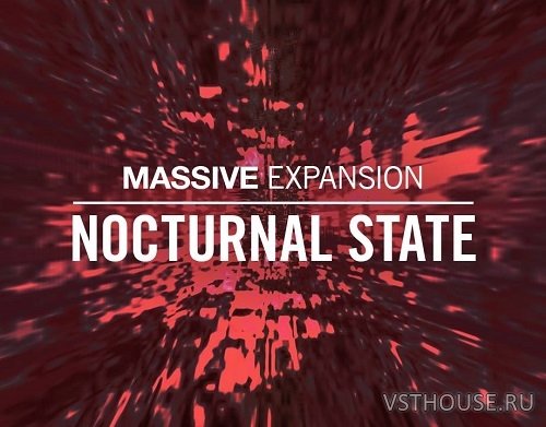 Native Instruments - Nocturnal State 1.0 (MASSiVE)