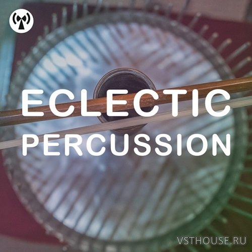 Noiiz - Eclectic Percussion (WAV) Noiiz - Eclectic Percussion (WAV)