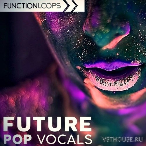 Function Loops - Future Pop Vocals (WAV, MIDI, SYLENTH1) Function Loops - Future Pop Vocals (WAV, MIDI, SYLENTH1)