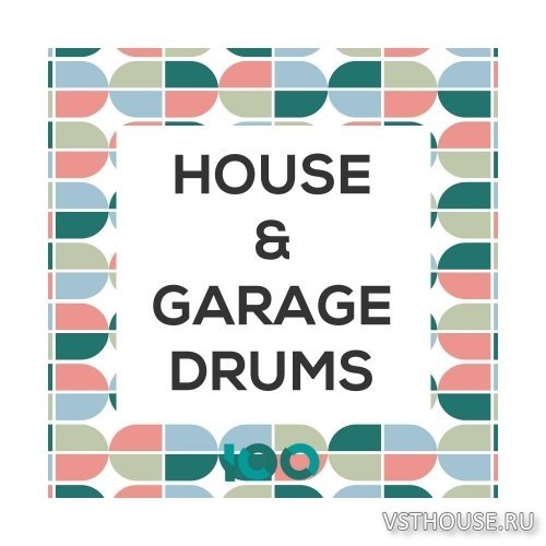 100 - House & Garage Drums (WAV) 100 - House & Garage Drums (WAV)