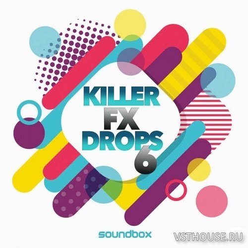 Soundbox - Killer FX Drops 6 (WAV) Soundbox - Killer FX Drops 6 (WAV)