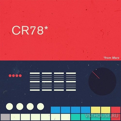 Samples From Mars - CR-78 (KONTAKT, ABLETON, LOGIC) Samples From Mars - CR-78 (KONTAKT, ABLETON, LOGIC)