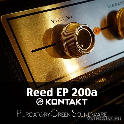 PurgatoryCreek - Soundware Reed EP 200a (KONTAKT) PurgatoryCreek - Soundware Reed EP 200a (KONTAKT)