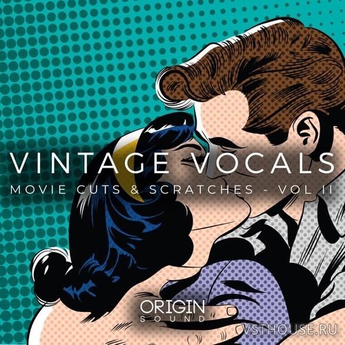 Origin Sound - Vintage Vocals - Movie Cuts & Scratches - Vol II (WAV) Origin Sound - Vintage Vocals - Movie Cuts & Scratches - Vol II (WAV)