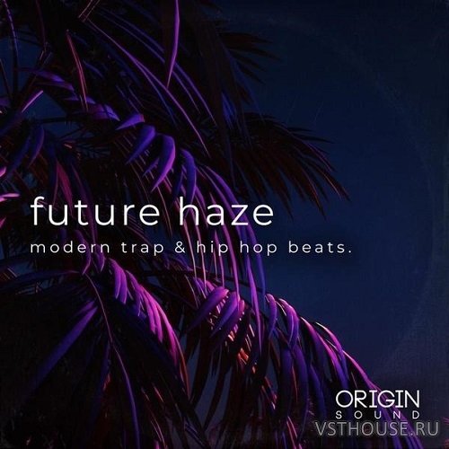 Origin Sound - Future Haze (WAV, MIDI) Origin Sound - Future Haze (WAV, MIDI)