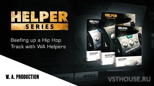 W.A.Production - Helper Series Bundle 1.0.1 VST, VST3, AU WIN.MAC W.A.Production - Helper Series Bundle 1.0.1 VST, VST3, AU WIN.MAC