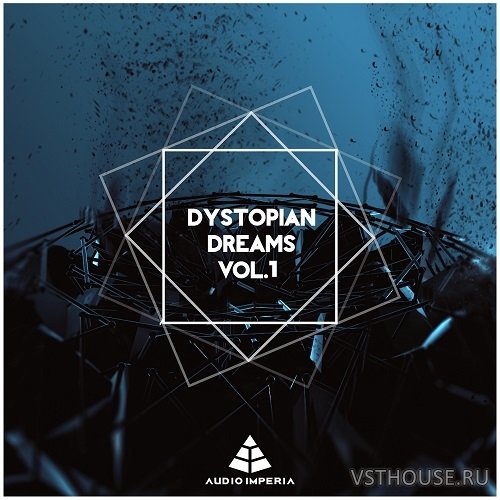 Audio Imperia - Dystopian Dreams Vol 1-2 (KONTAKT) Audio Imperia - Dystopian Dreams Vol 1-2 (KONTAKT)
