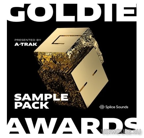 Splice Sounds - A-Trak Presents Goldie Awards (WAV) Splice Sounds - A-Trak Presents Goldie Awards (WAV)