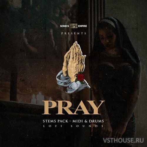 Sonics Empire - PRAY (MIDI, WAV) Sonics Empire - PRAY (MIDI, WAV)