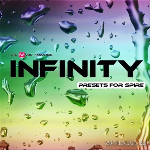 Lite Music Production - Infinity (Spire) (SYNTH PRESET) Lite Music Production - Infinity (Spire) (SYNTH PRESET)