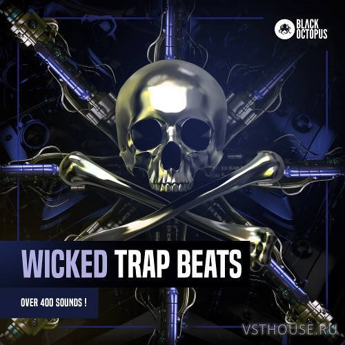 Black Octopus Sound - Wicked Trap Beats (WAV, SERUM) Black Octopus Sound - Wicked Trap Beats (WAV, SERUM)
