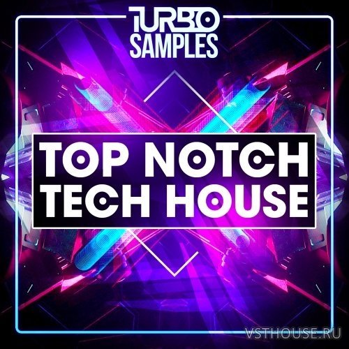 Turbo Samples - Top Notch Tech House (MIDI, WAV) Turbo Samples - Top Notch Tech House (MIDI, WAV)