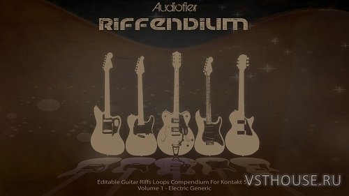 Audiofier - Riffendium vol. 1 (KONTAKT) Audiofier - Riffendium vol. 1 (KONTAKT)