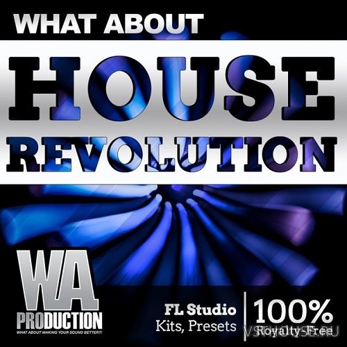 W. A. Production - House Revolution (MIDI, WAV, SERUM, SYLENTH) W. A. Production - House Revolution (MIDI, WAV, SERUM, SYLENTH)