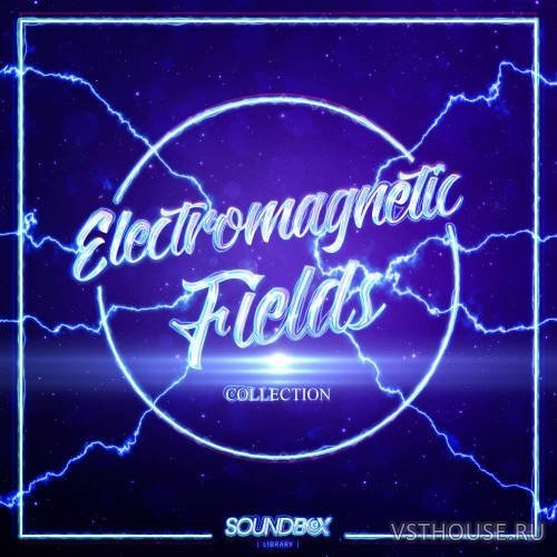 Soundbox Library - ELECTROMAGNETIC FIELDS COLLECTION (WAV) Soundbox Library - ELECTROMAGNETIC FIELDS COLLECTION (WAV)