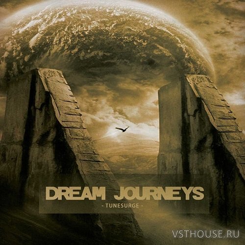 Tunesurge - Dream Journeys (KONTAKT) Tunesurge - Dream Journeys (KONTAKT)