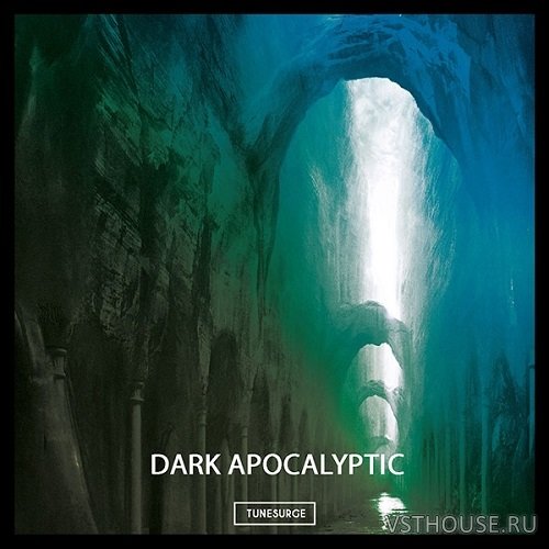 Tunesurge - Dark Apocalyptic (KONTAKT) Tunesurge - Dark Apocalyptic (KONTAKT)