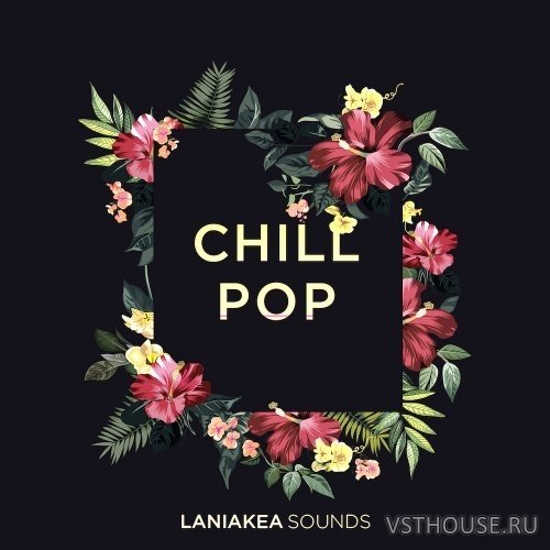 Laniakea Sounds - Chill Pop (WAV) Laniakea Sounds - Chill Pop (WAV)