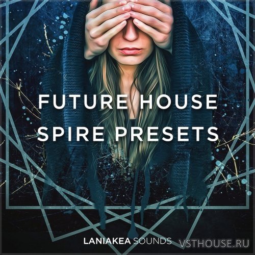 Laniakea Sounds - Future House (SPIRE) Laniakea Sounds - Future House (SPIRE)